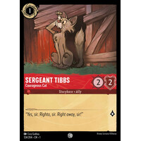 Sergeant Tibbs - Courageous Cat (124) FOIL - TFC