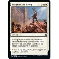 Slaughter the Strong