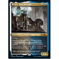 Brago, King Eternal (Etched) FOIL - CMR