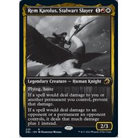 Rem Karolus, Stalwart Slayer - DBL