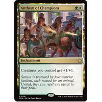 Anthem of Champions FOIL - FDN