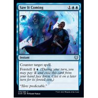 Saw It Coming FOIL - KHM