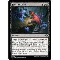 Join the Dead FOIL - LCI