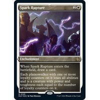 Spark Rupture (Foil Etched) - MAT