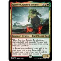 Rosheen, Roaring Prophet - MH3