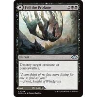 Fell the Profane FOIL - MH3