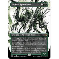 Evolved Spinoderm (Showcase) - ONE