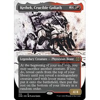 Kethek, Crucible Goliath (Showcase) - ONE