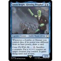 Jason Bright, Glowing Prophet - PIP