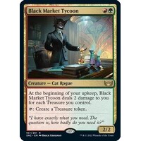 Black Market Tycoon FOIL - SNC