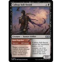 Callous Sell-Sword FOIL - WOE