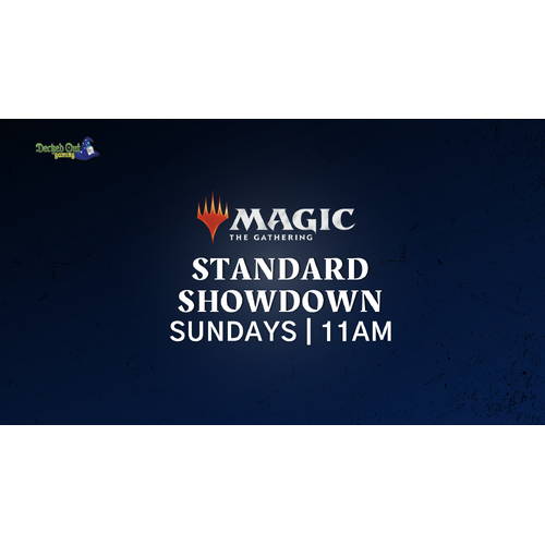 Sunday 11am MTG Standard Showdown