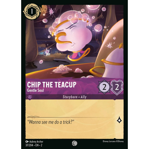 Chip the Teacup - Gentle Soul (37)  FOIL - RFB