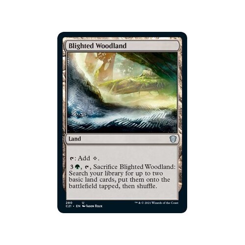 Blighted Woodland - C21