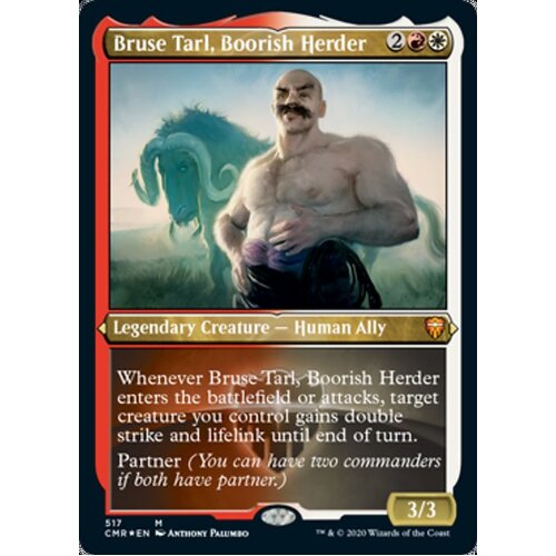 Bruse Tarl, Boorish Herder (Etched) FOIL - CMR