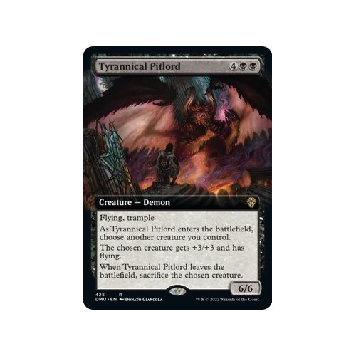 Tyrannical Pitlord (Extended Art) - DMU