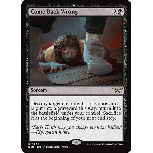 Come Back Wrong (0086) FOIL - DSK