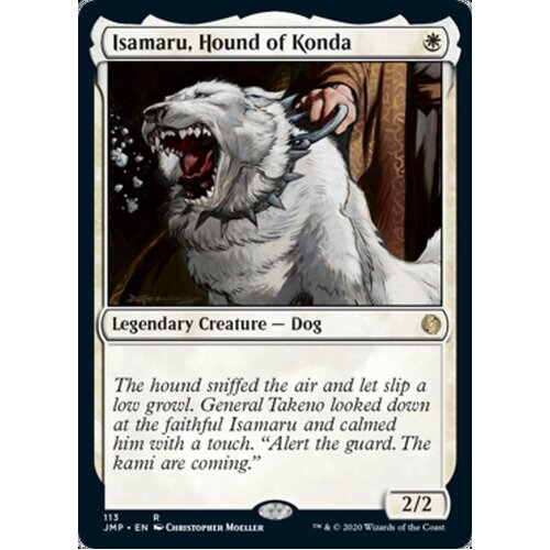 Isamaru, Hound of Konda - JMP