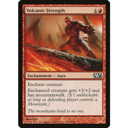 Volcanic Strength FOIL - M13