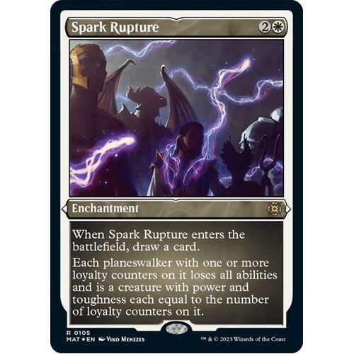 Spark Rupture (Foil Etched) - MAT