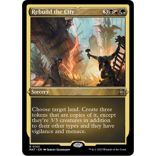 Rebuild the City (Foil Etched) - MAT