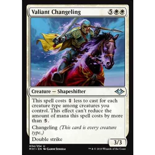 Valiant Changeling - MH1