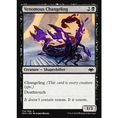 Venomous Changeling - MH1