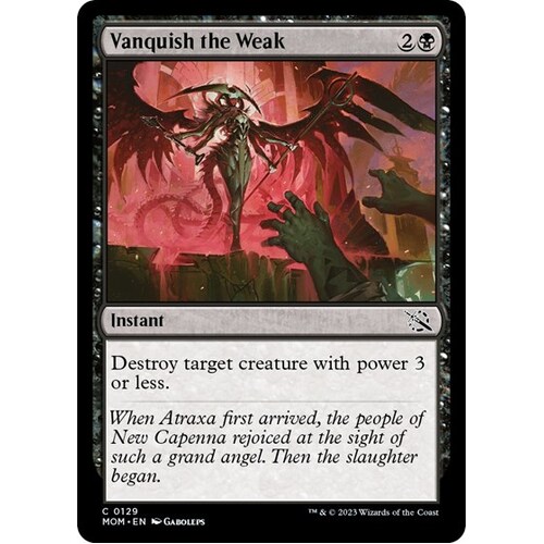 Vanquish the Weak FOIL - MOM | Decked Out Gaming