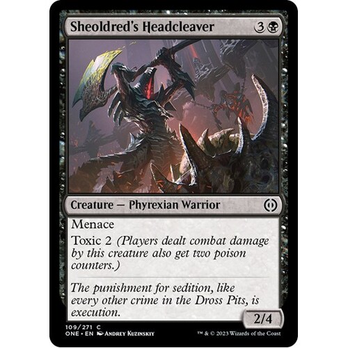 Sheoldred's Headcleaver FOIL - ONE