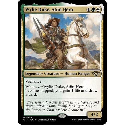 Wylie Duke, Atiin Hero - OTJ