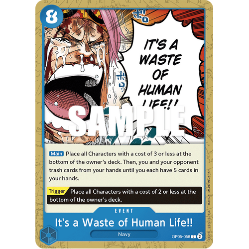 It's a Waste of Human Life!! - OP-05